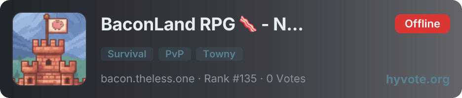 BaconLand RPG 🥓 - NEW START DAY 0 — live Hytale server banner