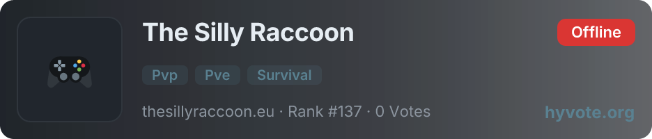 The Silly Raccoon — live Hytale server banner